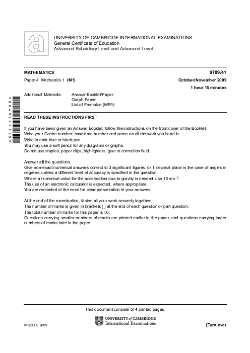 Mathematics 9709/41 Oct Nov 2009 | Cambridge AS & A Level Past Papers With Mark Scheme