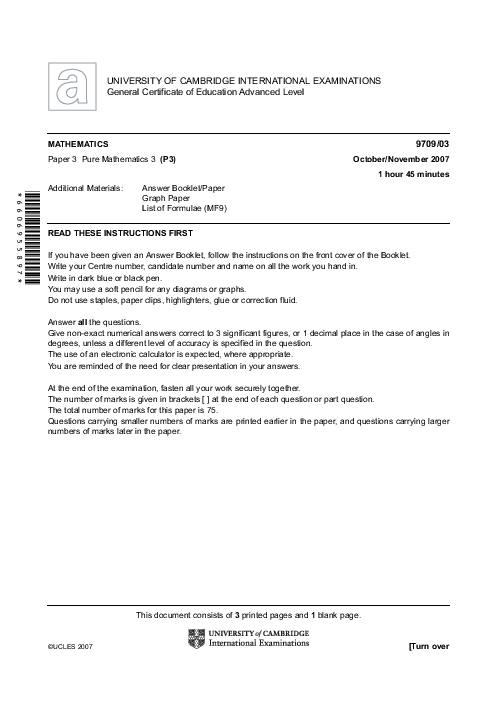 Mathematics 9709/03 Oct Nov 2007 | Cambridge AS & A Level Past Papers With Mark Scheme
