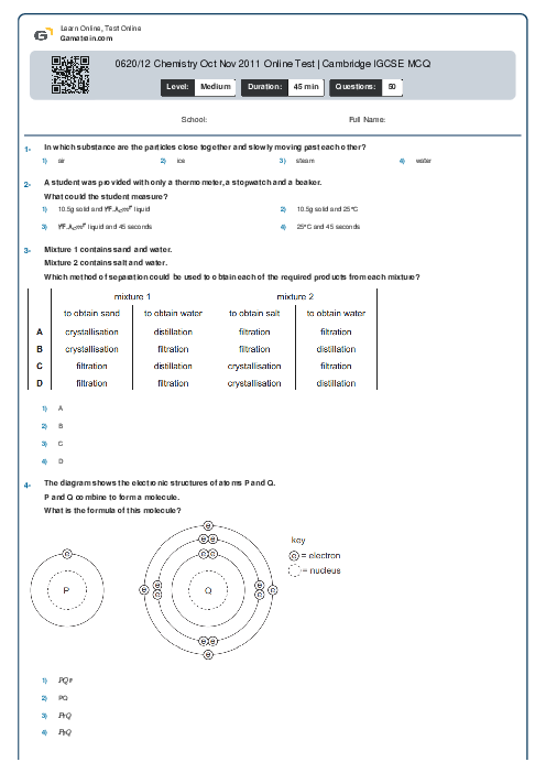 0620/12 Chemistry Oct Nov 2011 Online Test | Cambridge IGCSE MCQ