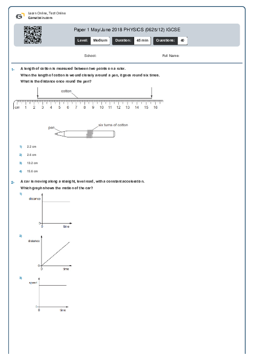 Paper 1 May/June 2018 PHYSICS (0625/12) IGCSE