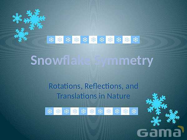 Snowflake Symmetry | Free Chemistry pptx- پیش نمایش