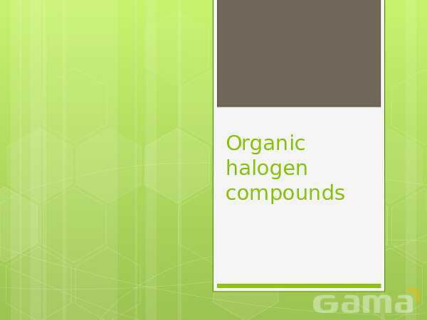 A Level  Chemistry PowerPoint Presentation | Organic Halogen Compounds- پیش نمایش