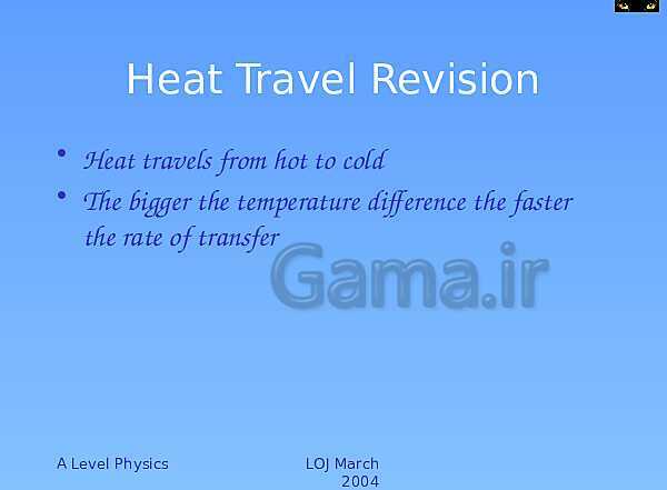 A Level Physics PowerPoint Presentation | Specific Heat Capacity and Latent Heat- پیش نمایش