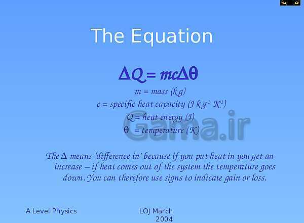 A Level Physics PowerPoint Presentation | Specific Heat Capacity and Latent Heat- پیش نمایش