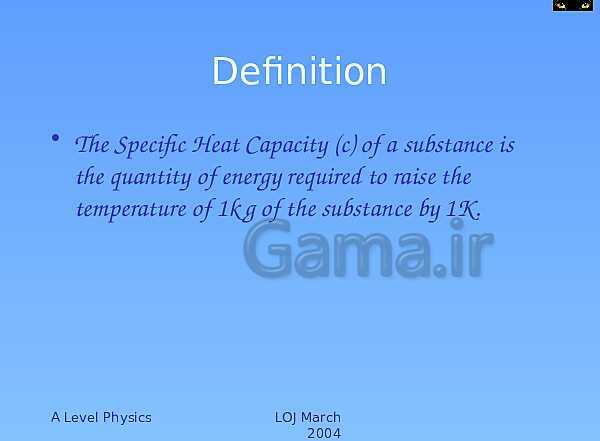 A Level Physics PowerPoint Presentation | Specific Heat Capacity and Latent Heat- پیش نمایش