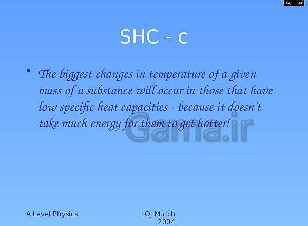 A Level Physics PowerPoint Presentation | Specific Heat Capacity and Latent Heat- پیش نمایش