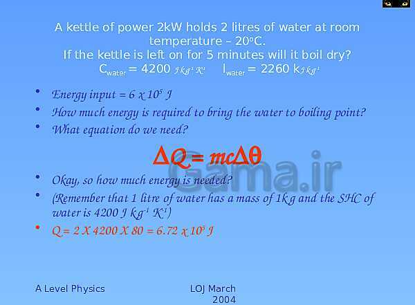 A Level Physics PowerPoint Presentation | Specific Heat Capacity and Latent Heat- پیش نمایش