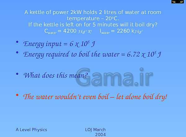 A Level Physics PowerPoint Presentation | Specific Heat Capacity and Latent Heat- پیش نمایش